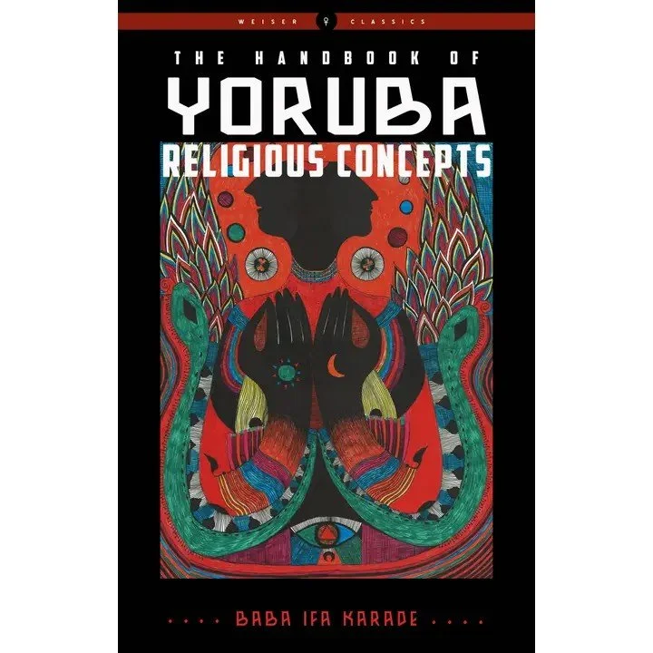 The Handbook of Yoruba Religious Concepts