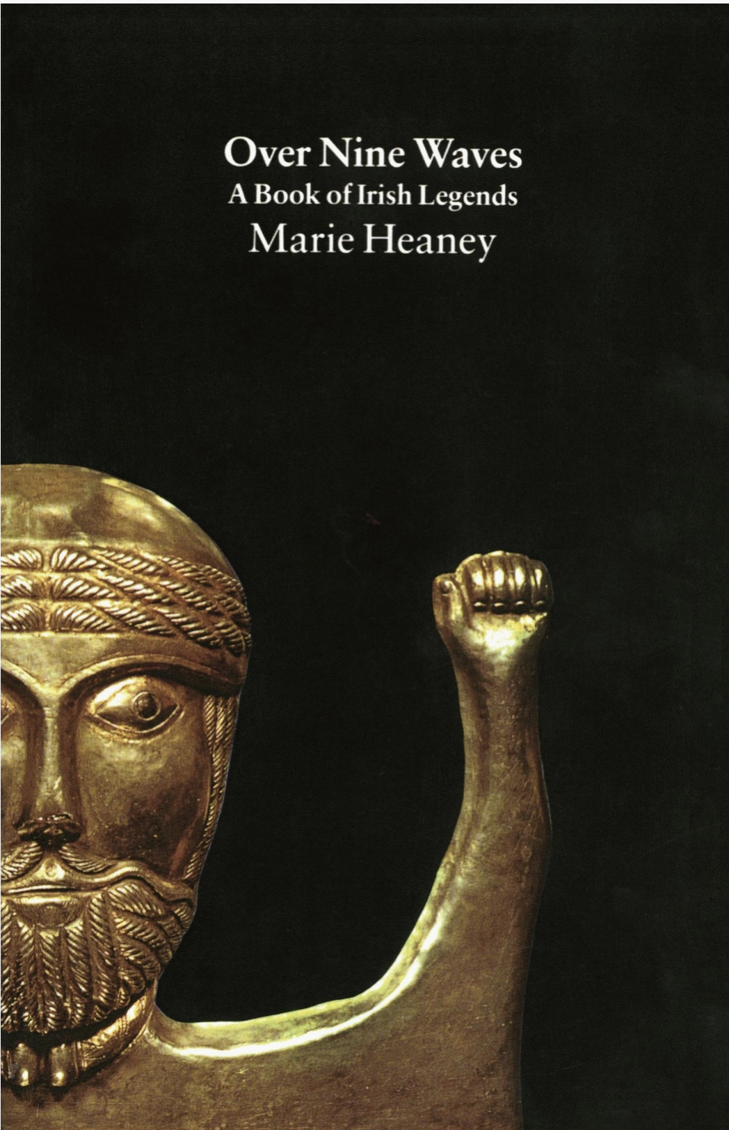 Over Nine Waves: A Book of Irish Legends by Marie Heaney