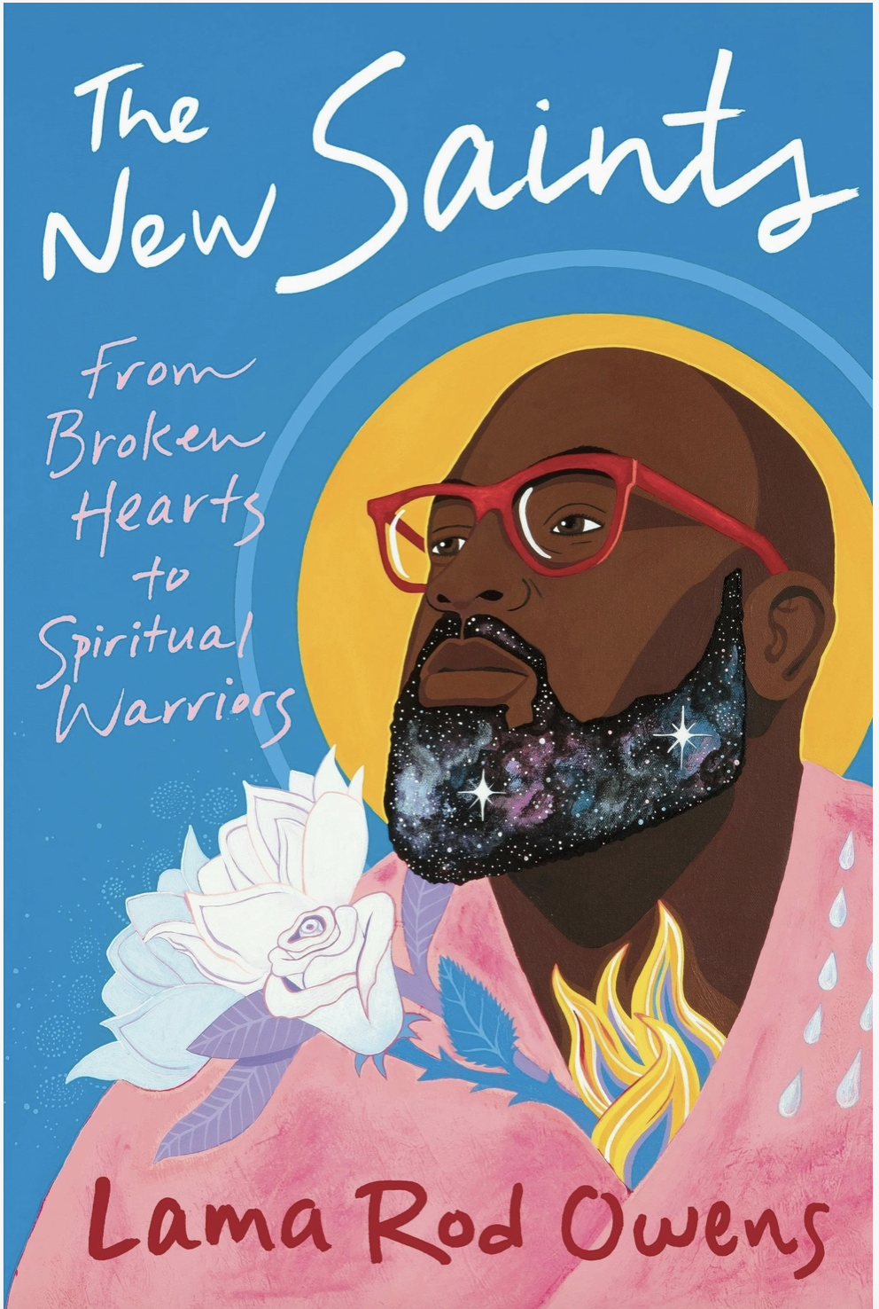 New Saints: From Broken Hearts to Spiritual Warriors