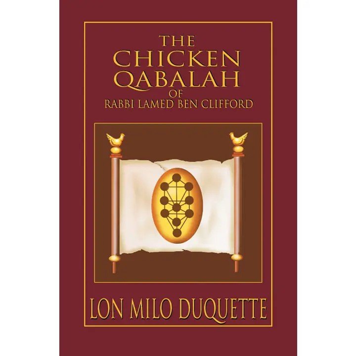 The Chicken Qabalah of Rabbi Lamed Ben Clifford
