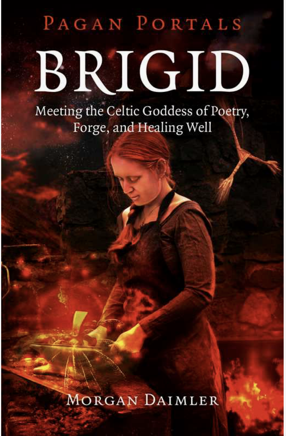Pagan Portals - Brigid by Morgan Daimler