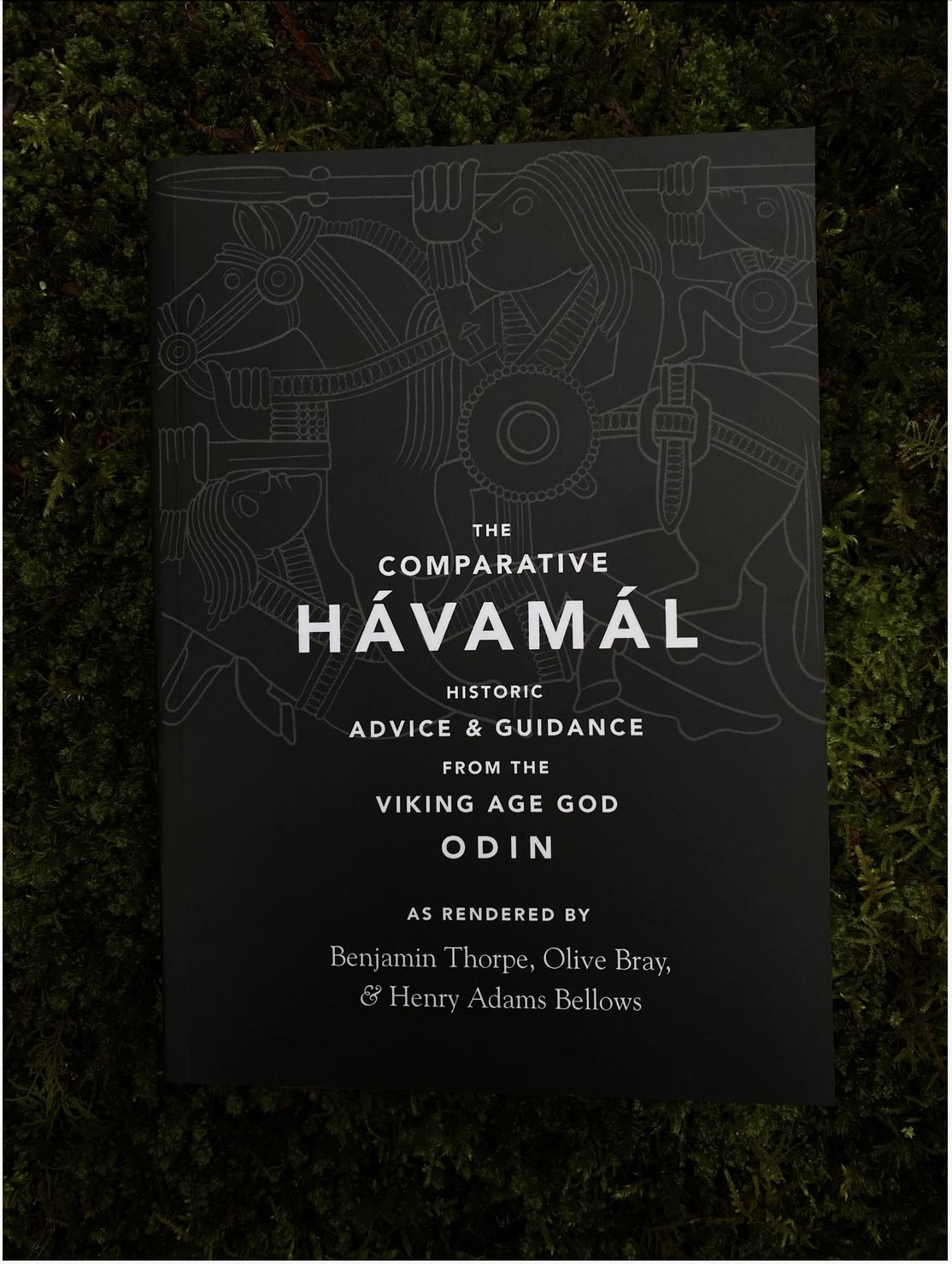 The Comparative Hávamál: Historic Advice & Guidance from the Viking Age God Odin