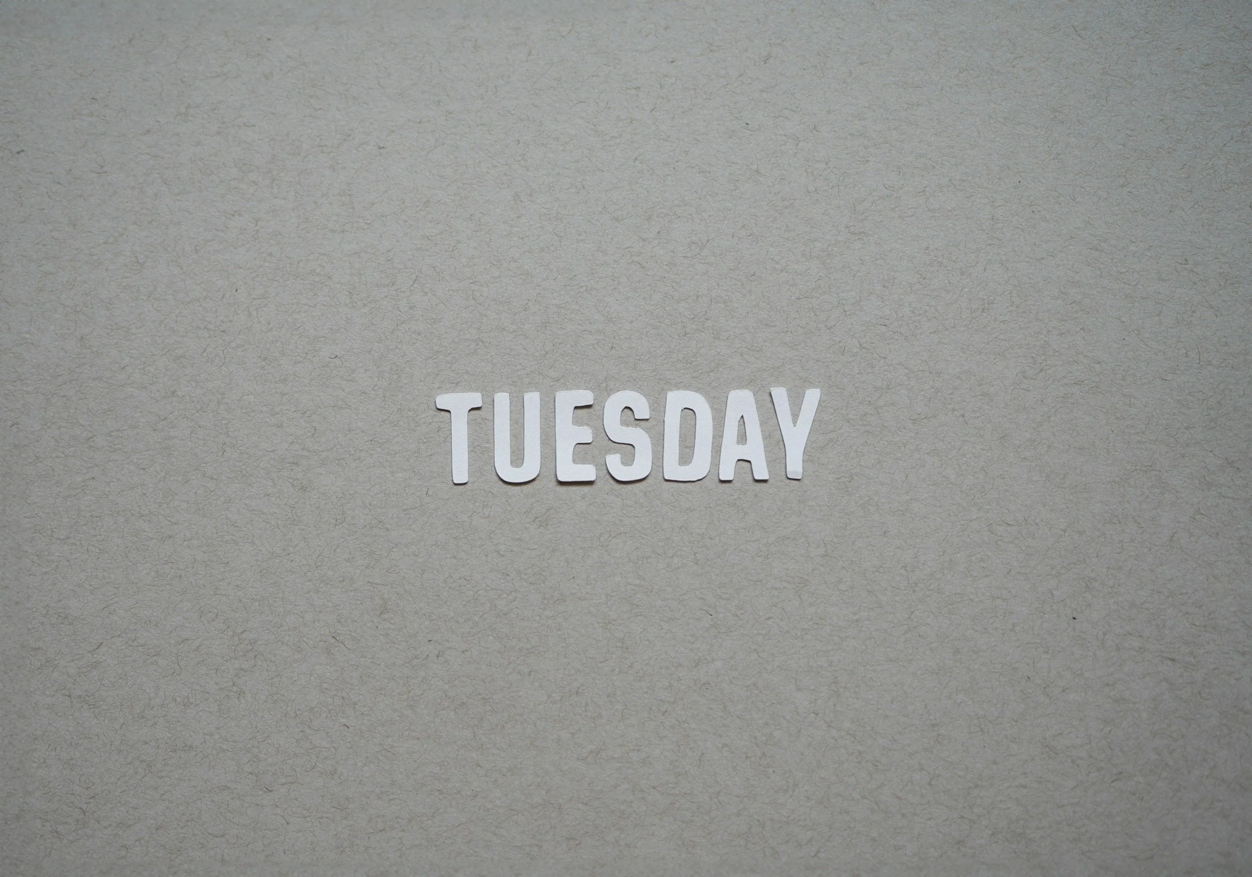 Tuesday