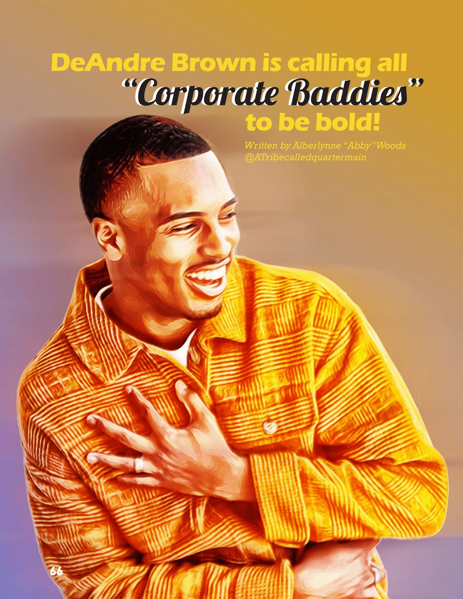 DeAndre Brown is calling all “Corporate Baddies” to be bold!