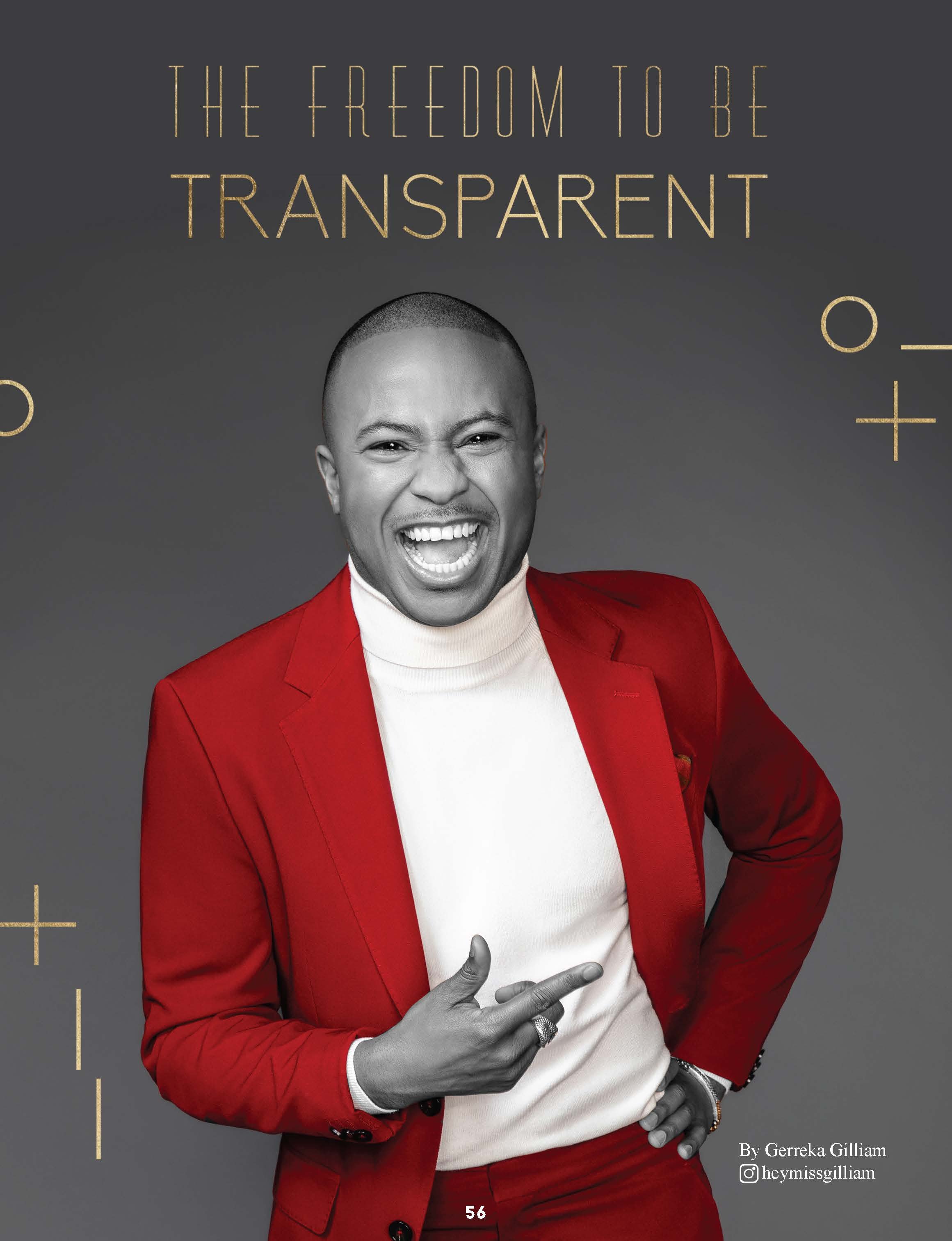 The Freedom to be Transparent