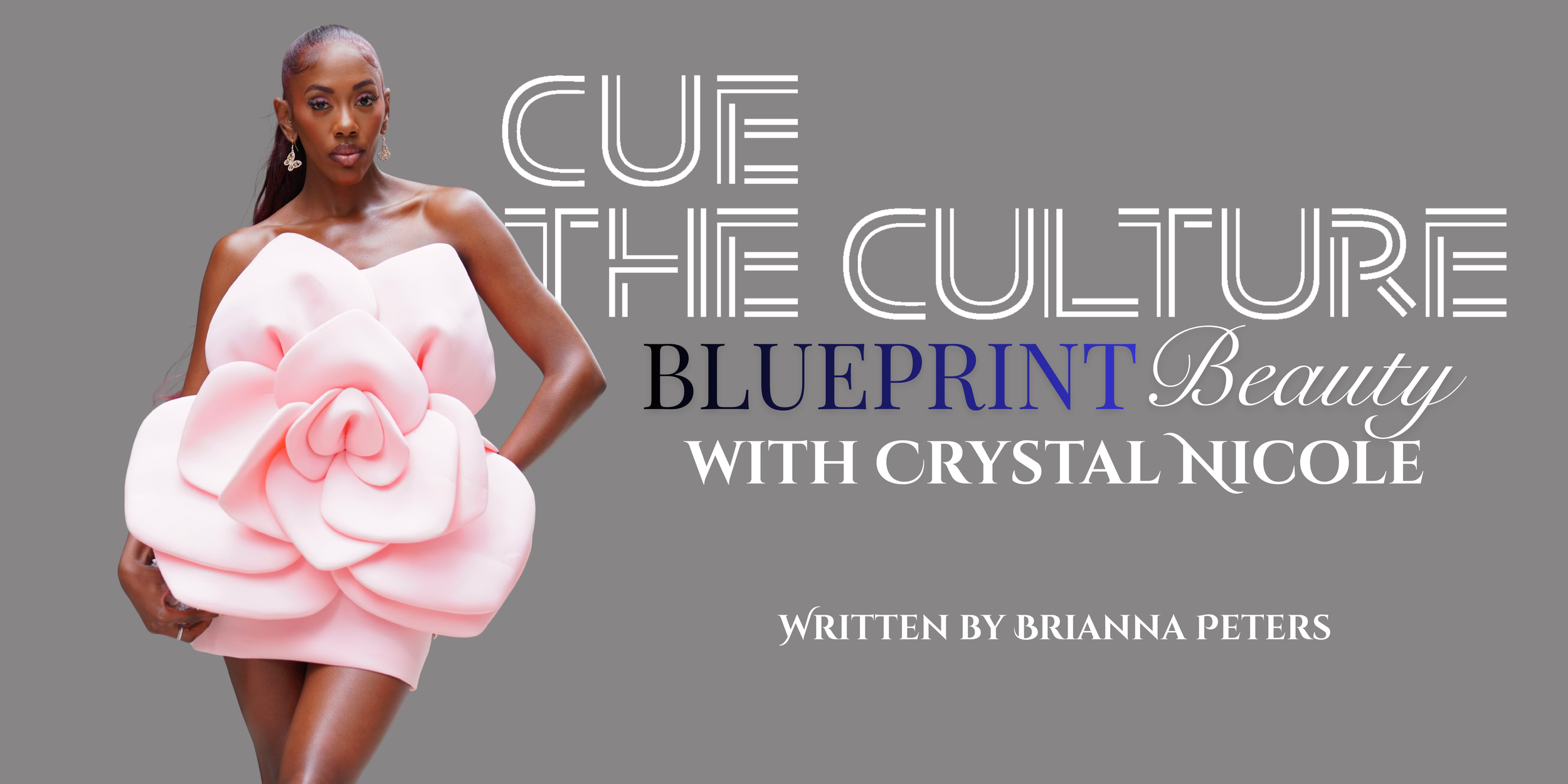 Blueprint Beauty with Crystal Nicole