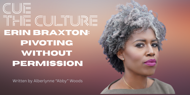 Erin Braxton: Pivoting    Without Permission