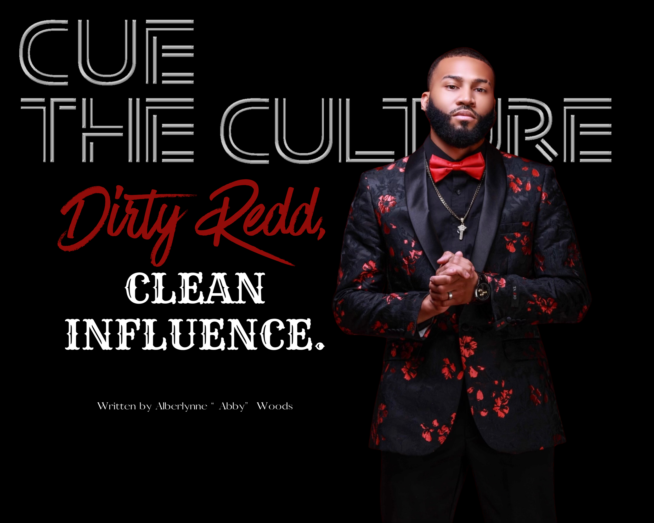 Dirty Redd, Clean Influence.