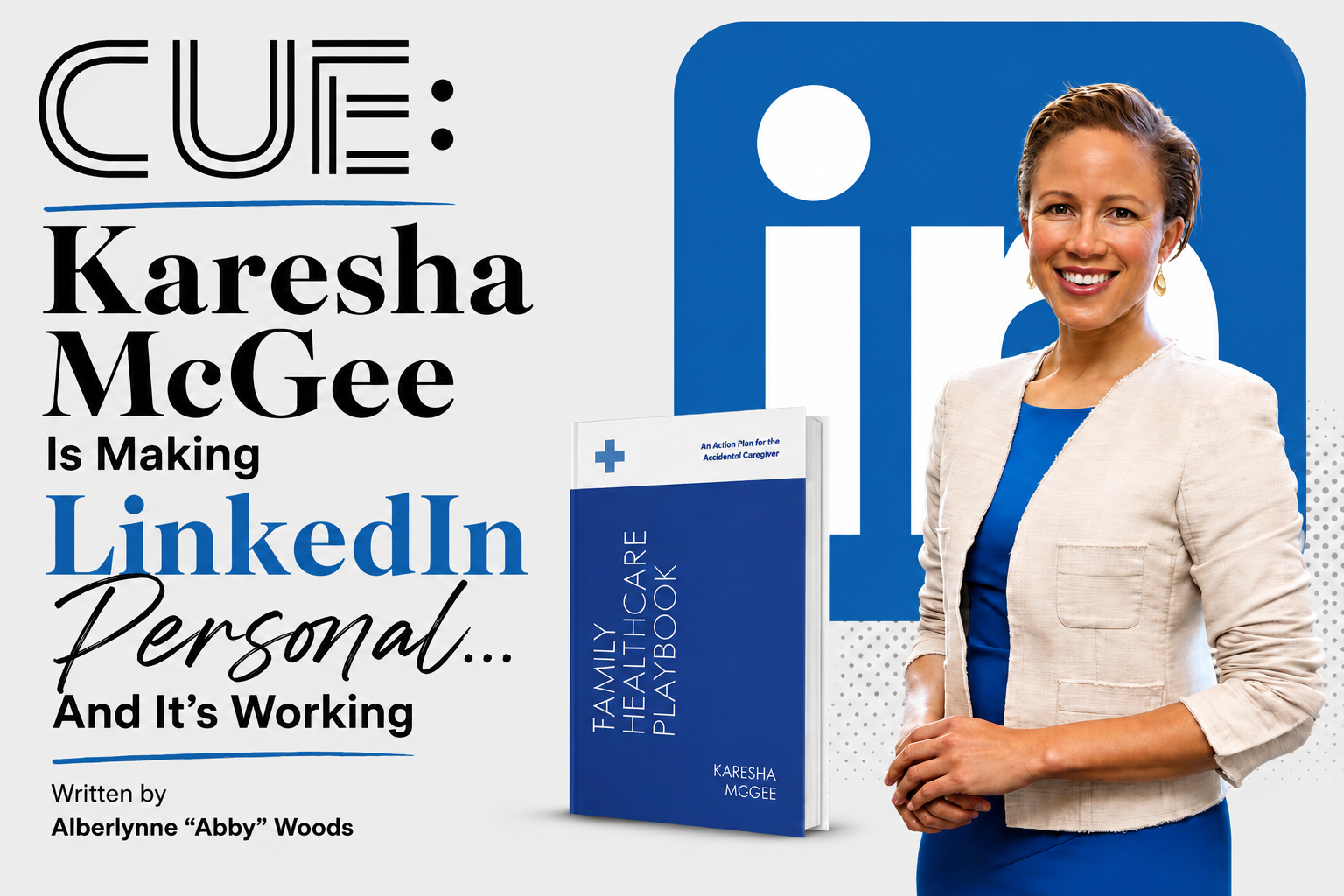 Karesha McGee Is Making LinkedIn Personal…And It’s Working