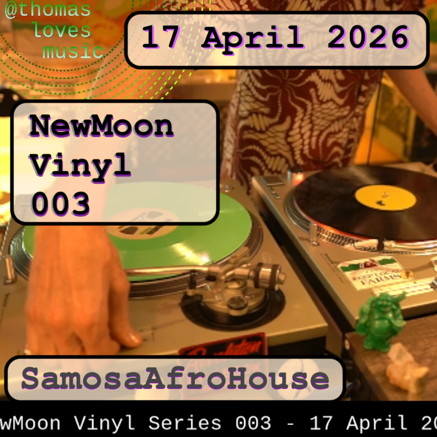 NewMoon All-Vinyl 003: SamosaAfroHouse - 17 April 2026
