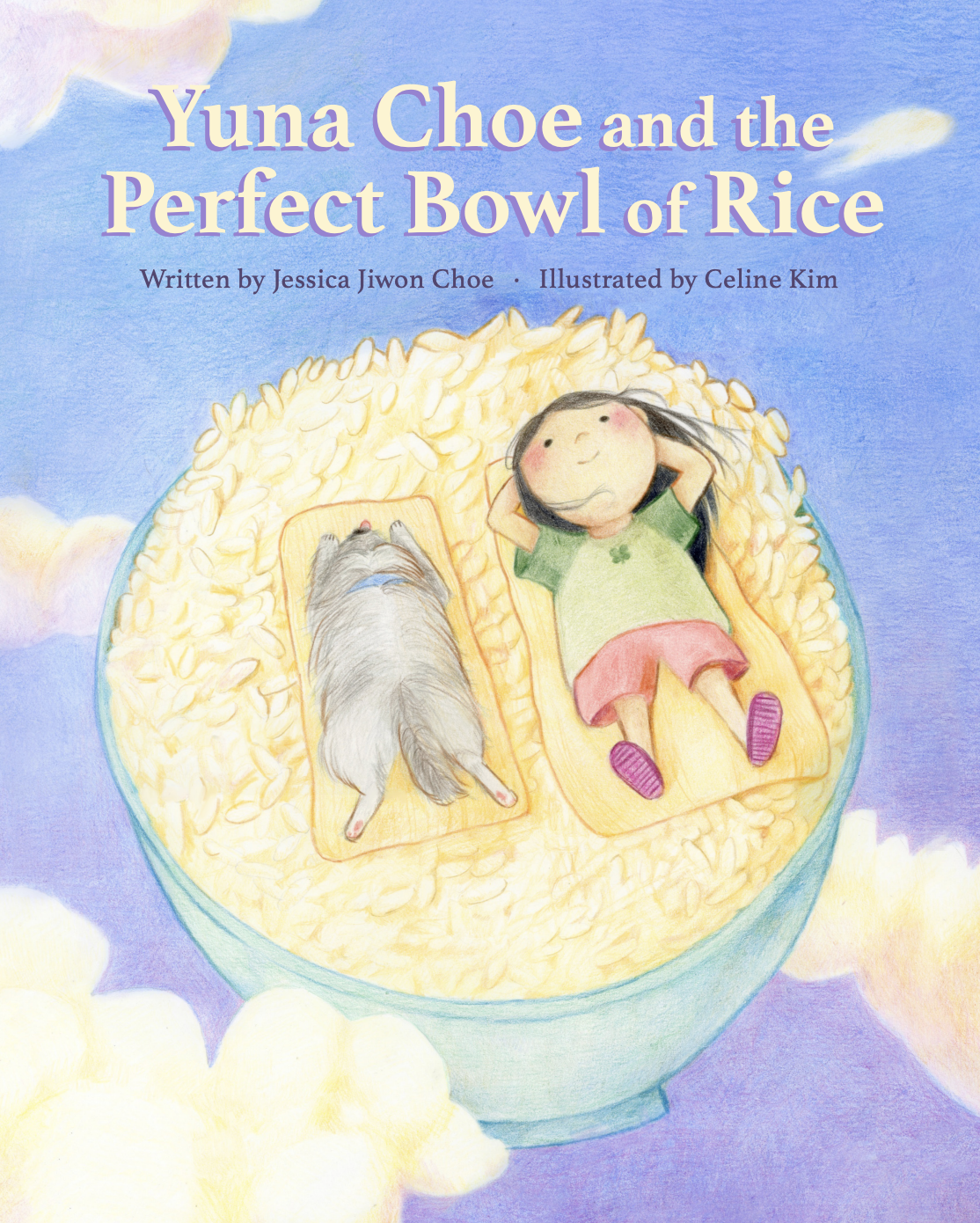 Pre-Order Yuna Choe and The Perfect Bowl of Rice Today!