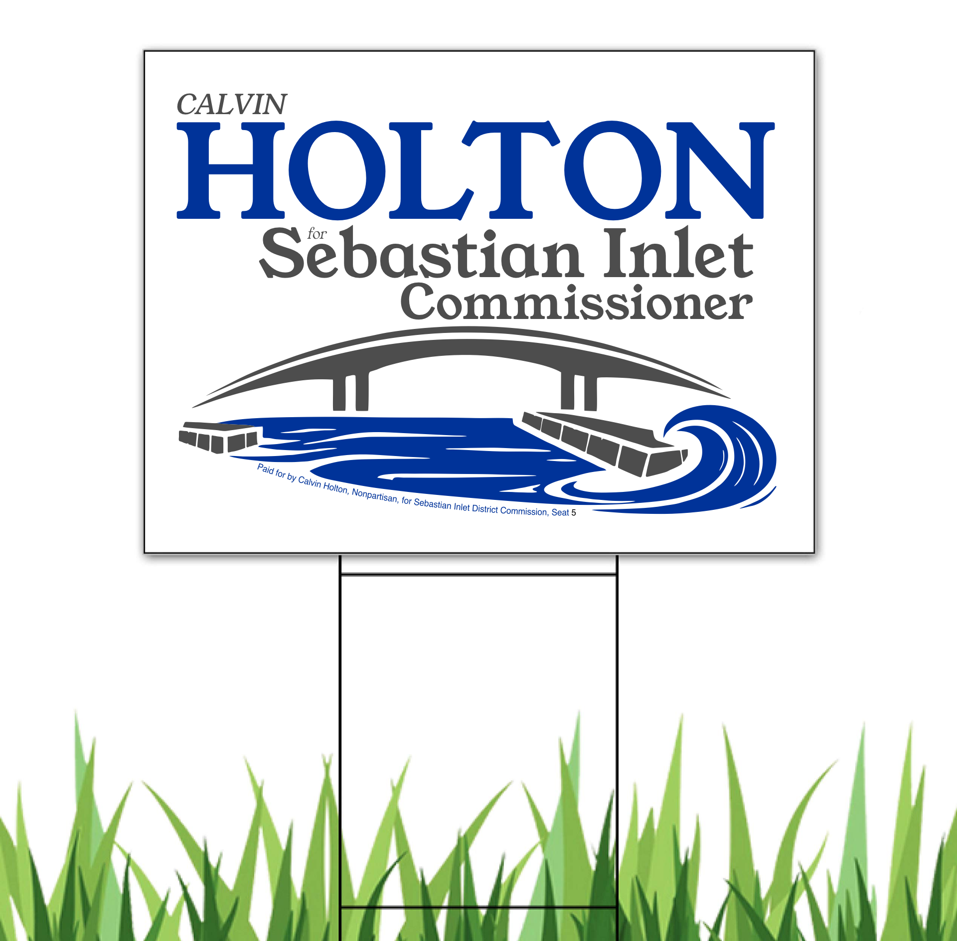 Holton for Sebastian Inlet Commissioner Yard Sign