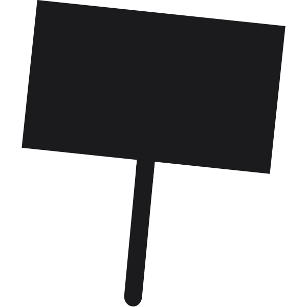 A black silhouette of a protest sign or placard with a blank rectangular sign and a stick handle.