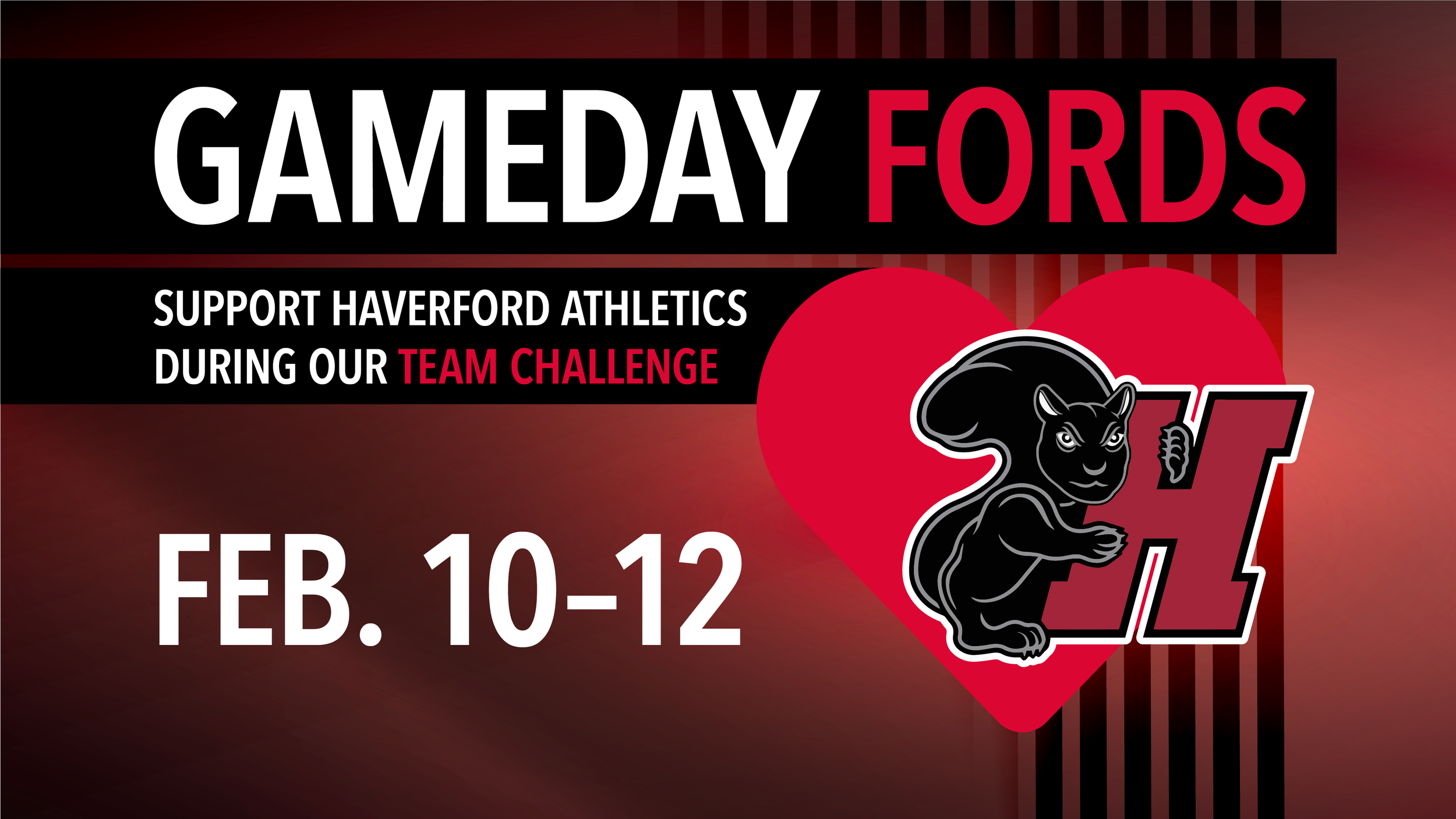 Banner for Gameday Fords supporting Haverford Athletics during a team challenge, scheduled for February 10 to 12.
