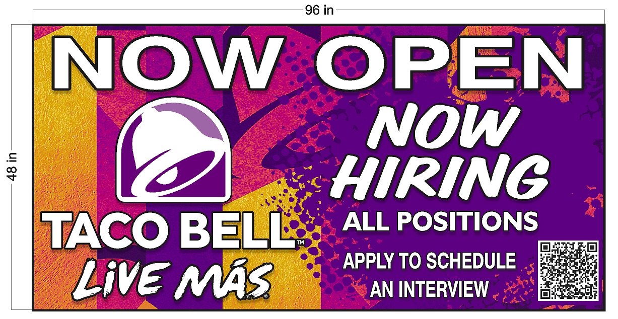 Colorful Taco Bell advertisement announcing that they are now open and hiring for all positions, with a QR code to apply for an interview.