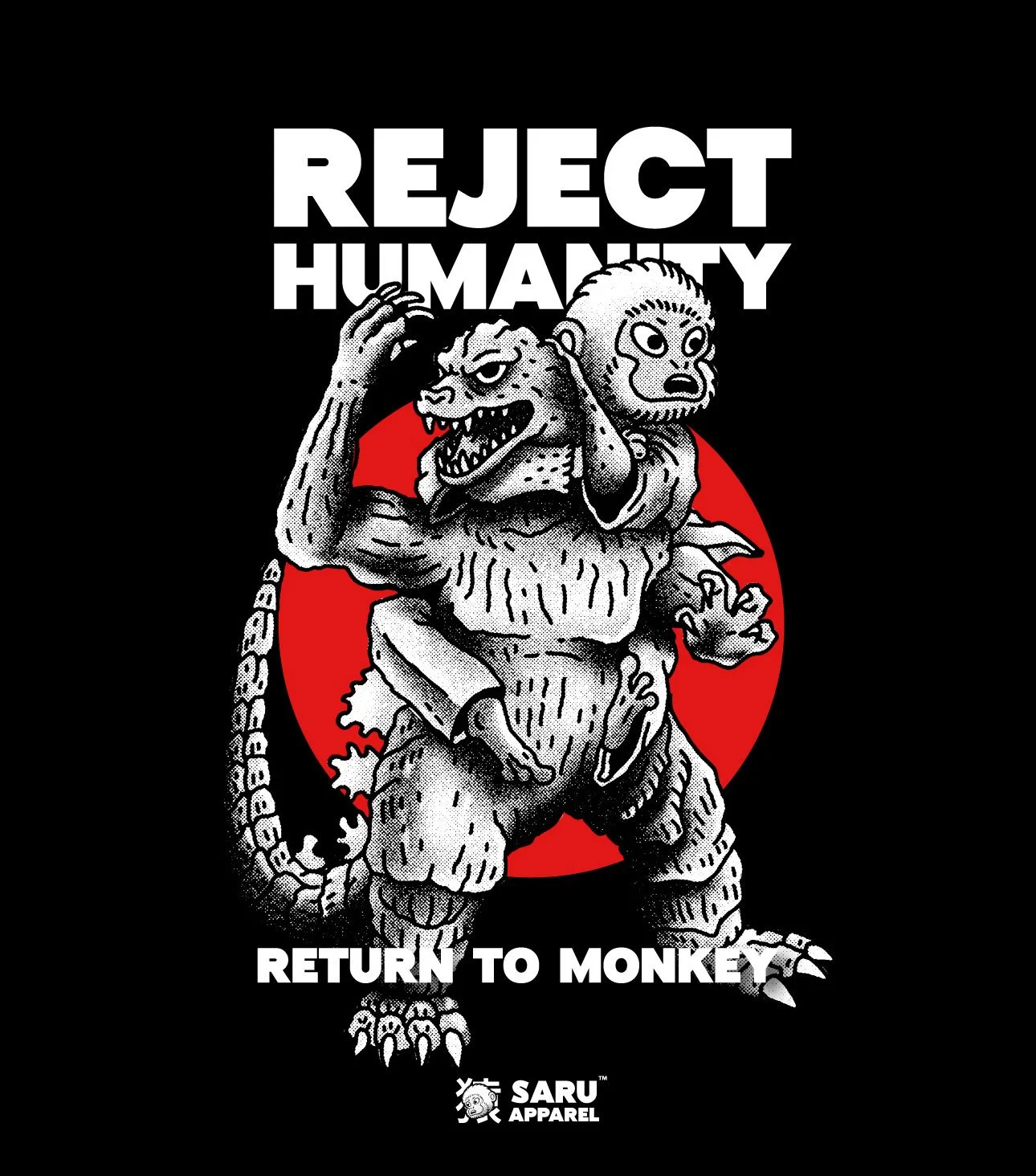 A black and white illustration of a monstrous creature with a human body, a lion's head, and a face on its stomach, holding a distressed monkey head in one hand, with the text 'REJECT HUMANITY RETURN TO MONKEY' and the Saru Apparel logo.