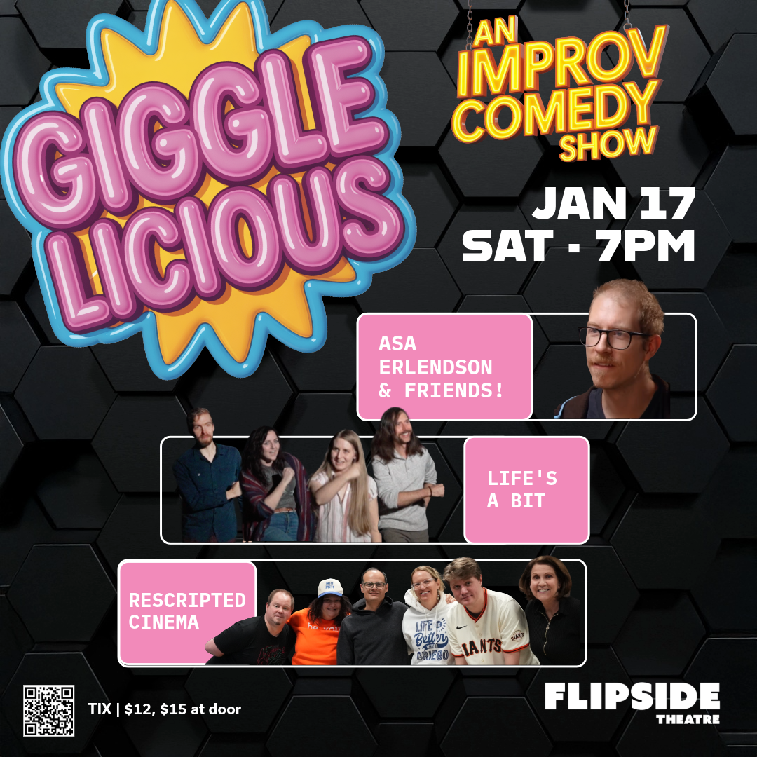 Gigglelicious | Feat. Asa Erlendson &amp; Friends, Life’s A Bit, Rescripted Cinema 