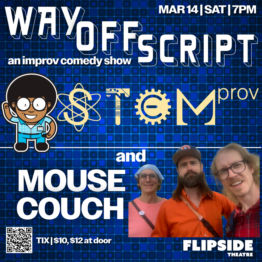 Way Off Script - STEMprov and Mouse Couch