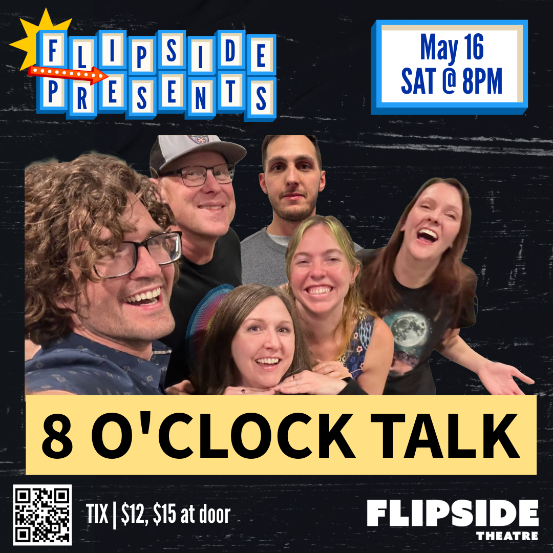 Flipside Presents - 8 O’clock Talk