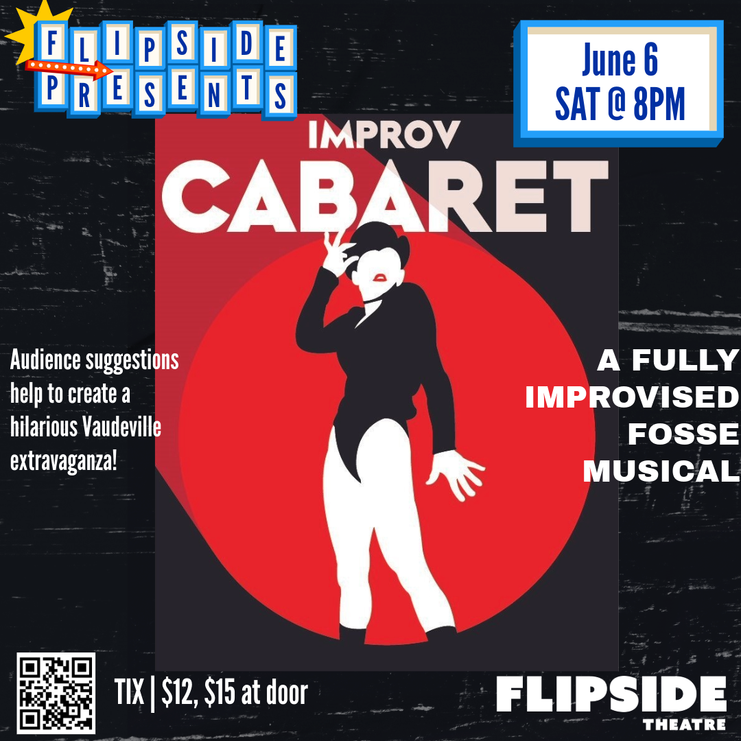 Flipside Presents - Improv Cabaret