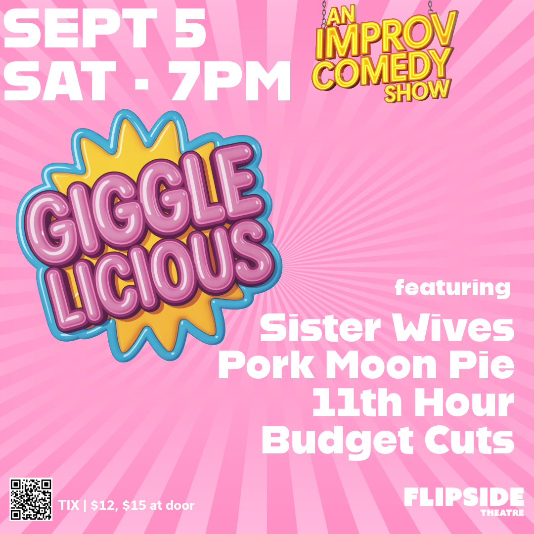 Gigglelicious —&nbsp;An Improv Comedy Show