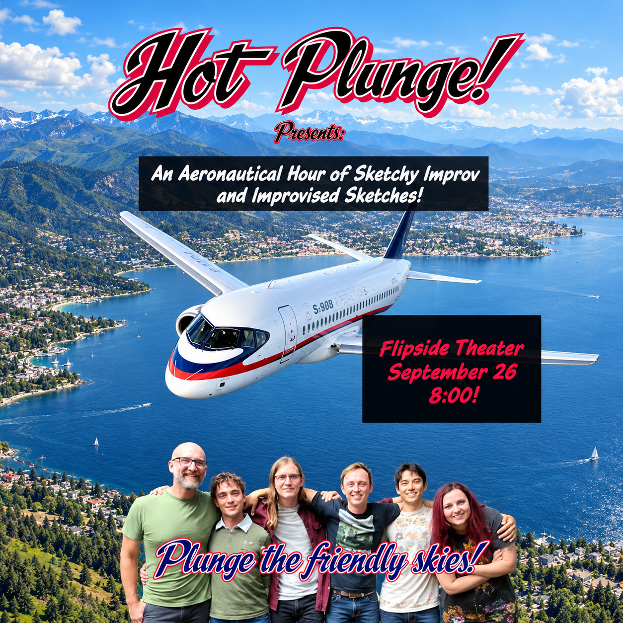 Flipside Presents | Hot Plunge: An Aeronautical Hour of Sketchy Improv &amp; Improvised Sketches