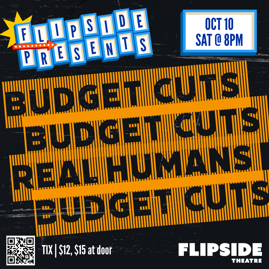 Flipside Presents | Budget Cuts