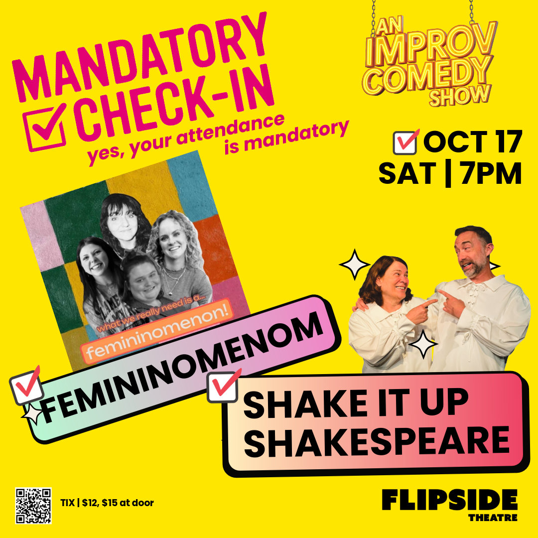 Mandatory Check In: Femininomenom &amp; Shake It Up Shakespeare