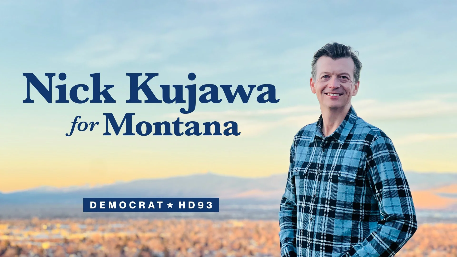 Nick Kujawa for Montana HD 93