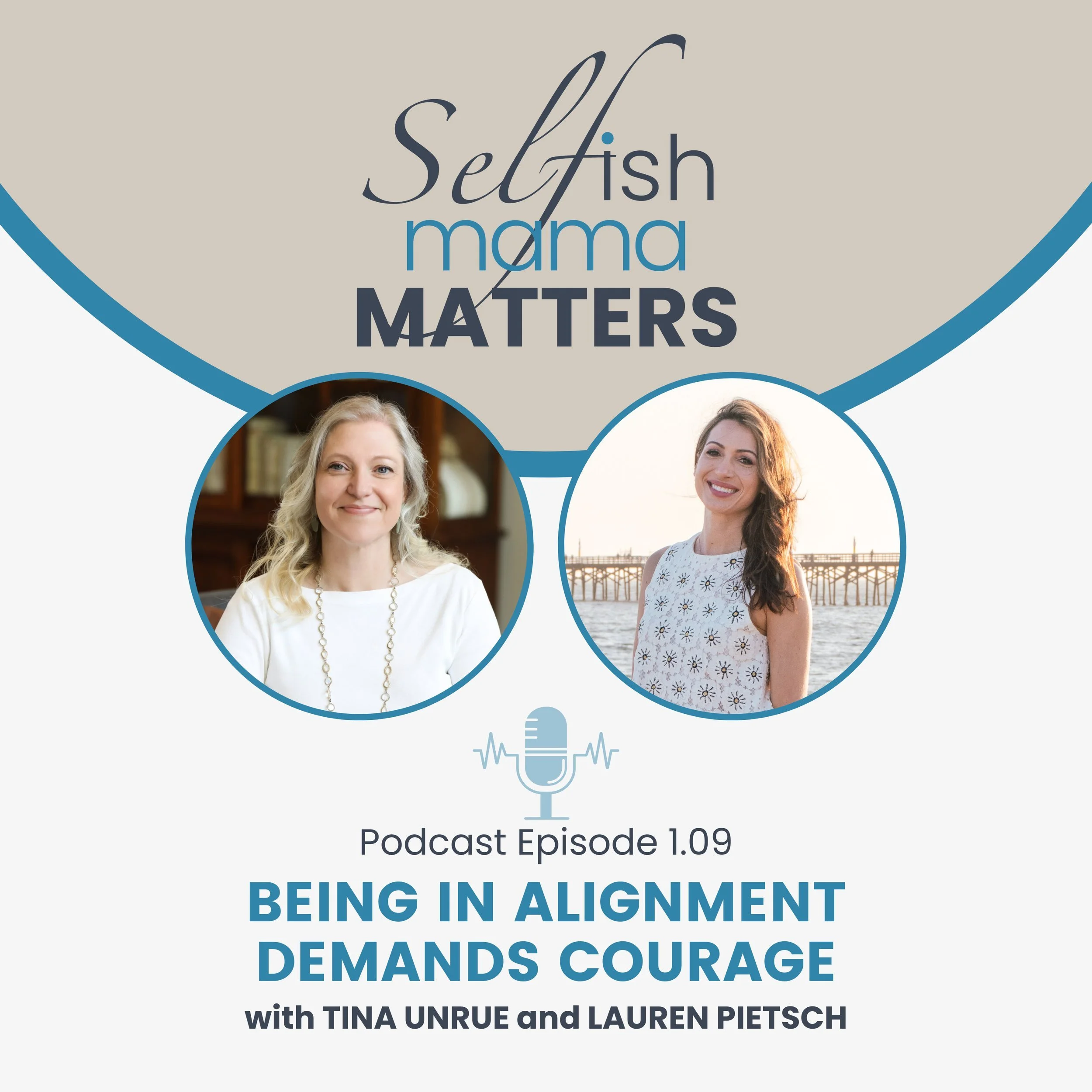Selfish Mama Matters Podcast: Season 1, Episode 1.09