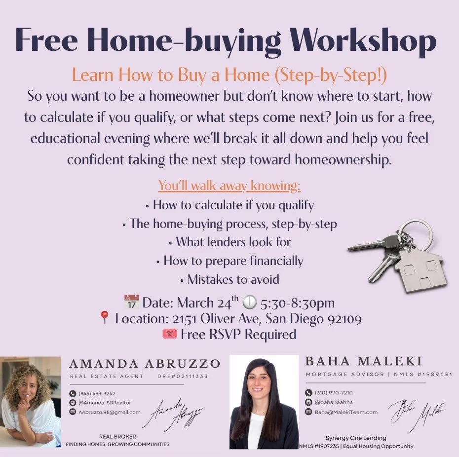 🏡 Free Home-buying Workshop: Learn How to Buy a Home (Step-by-Step!)

Hosted by Top-Producing Realtor Amanda Abruzzo &amp; Award-Winning Loan Specialist Baha Maleki

So you want to be a homeowner but don&rsquo;t know where to start, how to calculate