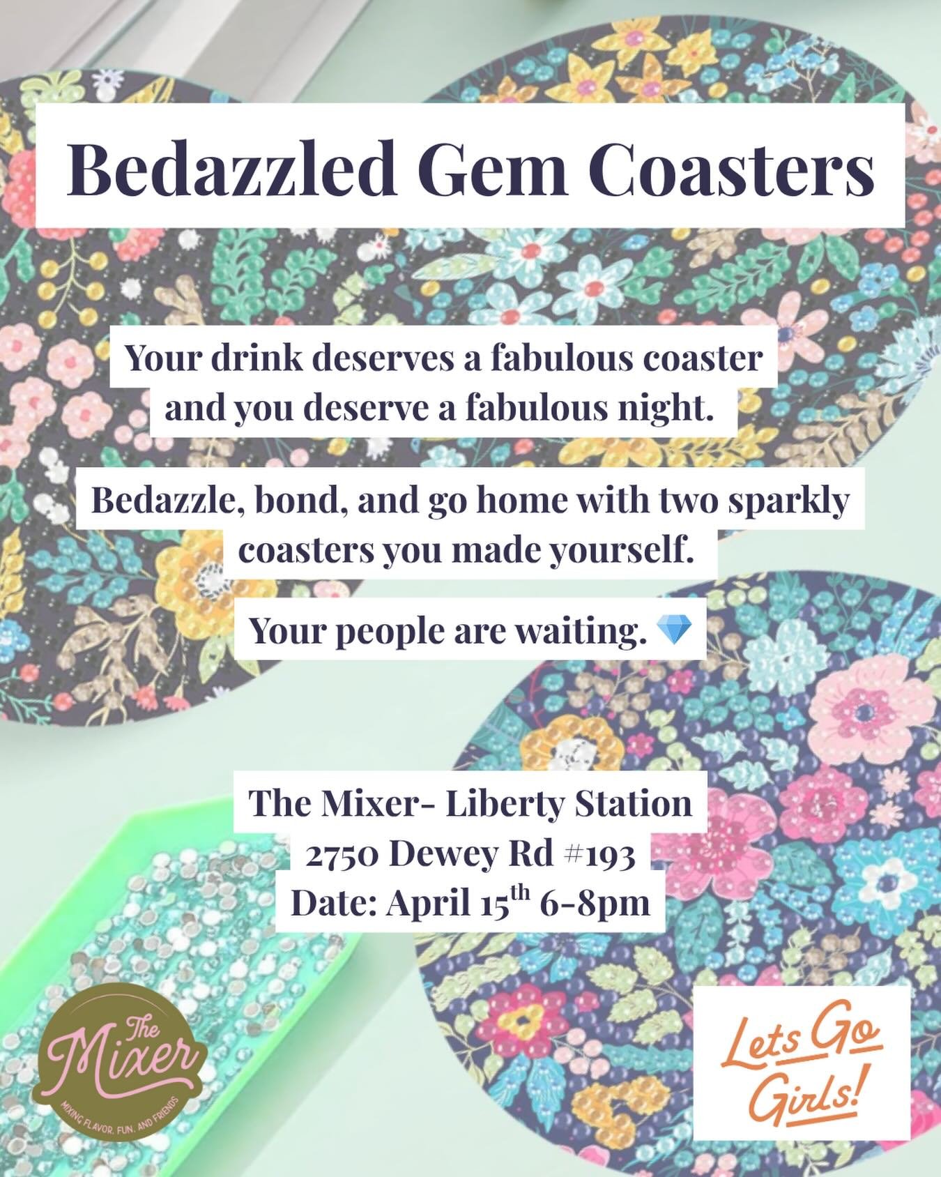 💎 Bedazzled Gem Coasters 💎 
Because your drink deserves something fabulous to sit on.
Join us on April 15th from 6&ndash;8pm for a sparkling night of gems, glitter, and good company. You&rsquo;ll go home with two custom coasters you actually made y