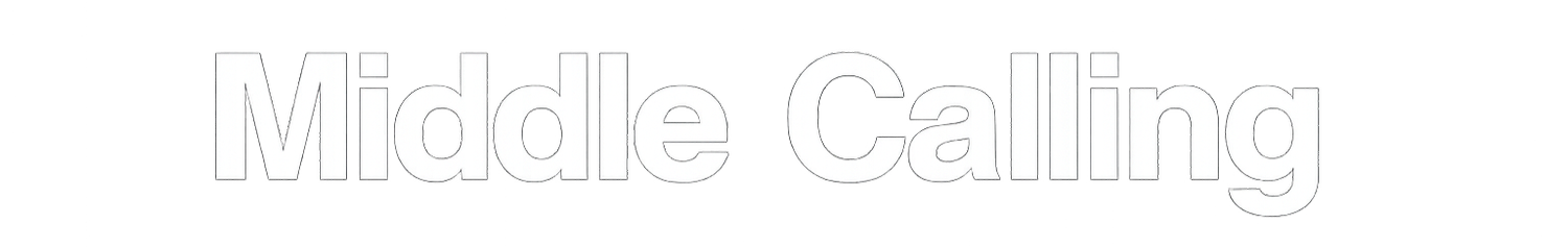 Middle Calling