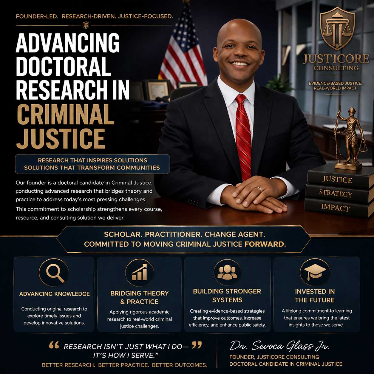 Professional man sitting at a desk in an office, smiling, with an American flag and framed documents in the background. The image promotes criminal justice research and consulting services from JusticeCore Consulting, highlighting themes of justice, strategy, and impact.