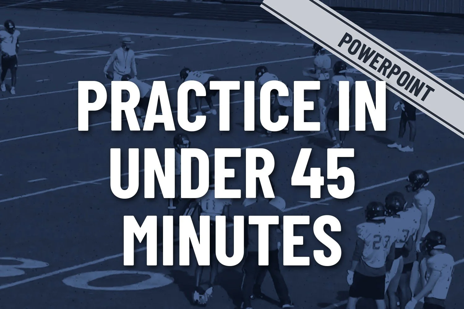 Practice-in-Under-45-Minutes.jpg