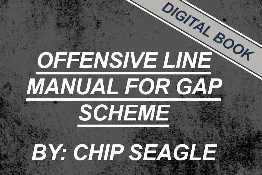 Chip Seagle: Offensive Line Manual for Gap Scheme