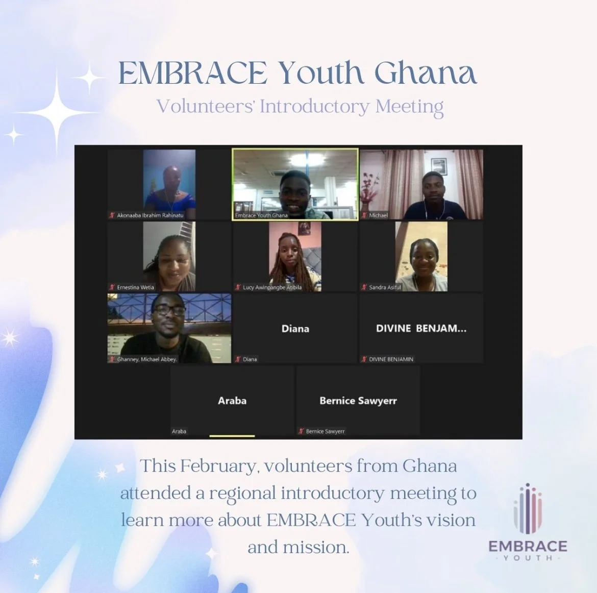 Screenshot of a virtual meeting titled "EMBRACE Youth Ghana Volunteers' Introductory Meeting" with eight participants visible in a grid, and a message at the bottom indicating volunteers from Ghana attended to learn about EMBRACE Youth's vision and mission.