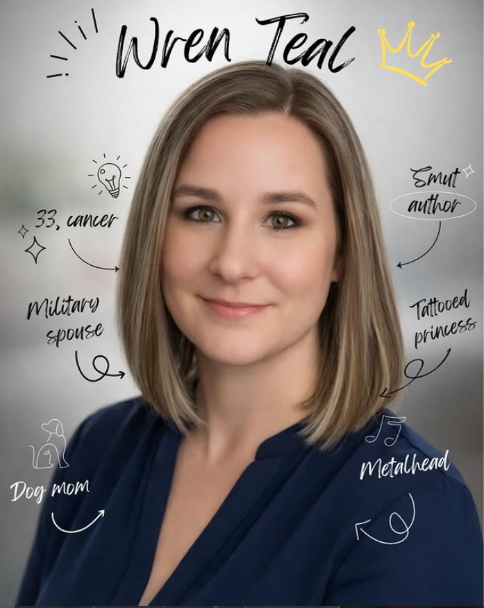 Digital illustration of a woman with shoulder-length blonde hair, smiling and looking into the camera. The background features handwritten notes and doodles, including her name 'Wren Teal', a crown, and personal details such as '33, cancer', 'Military spouse', 'Dog mom', 'Tattooed princess', and 'Metalhead'.