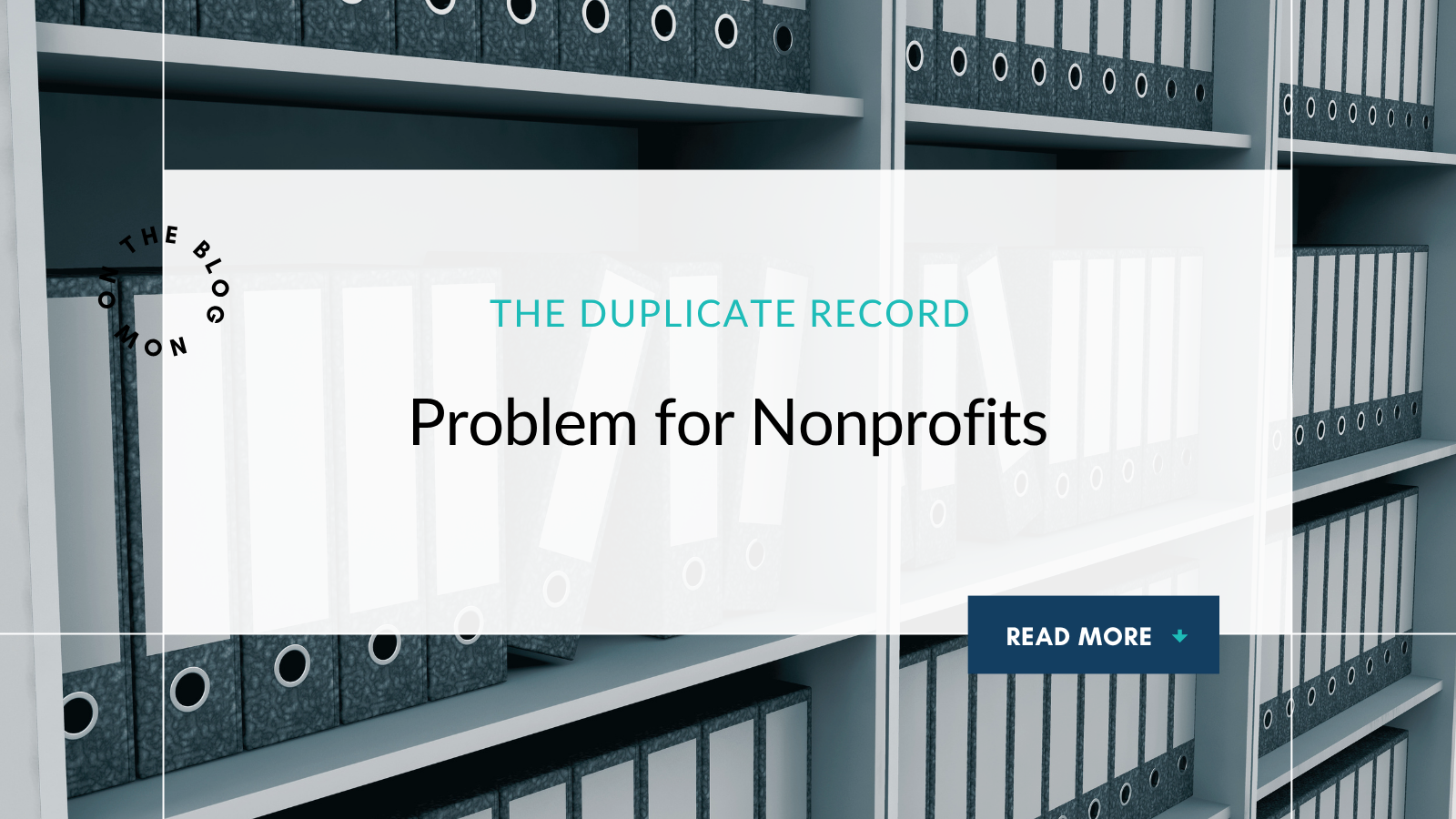The Duplicate Record Problem for Nonprofits
