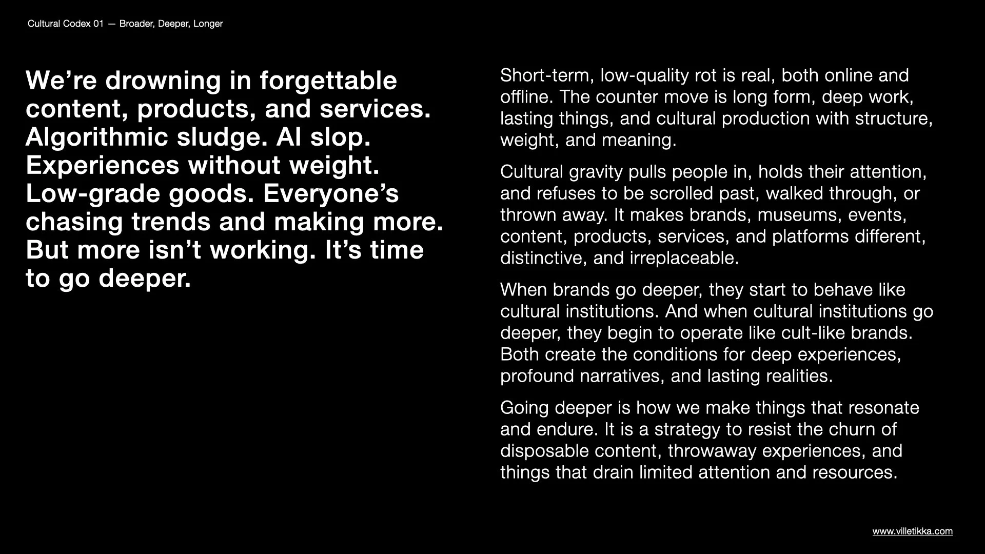 Black background with white text discussing the impact of low-quality content, cultural gravity, and deep engagement strategies for brands and experiences.