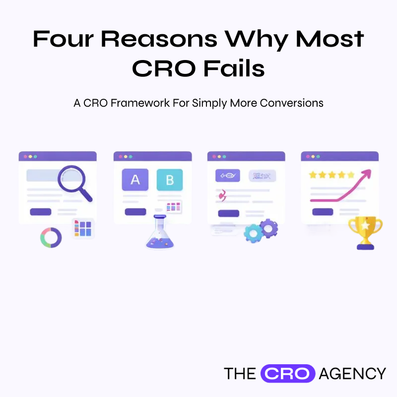 4 Reasons Why Most CRO Fails
