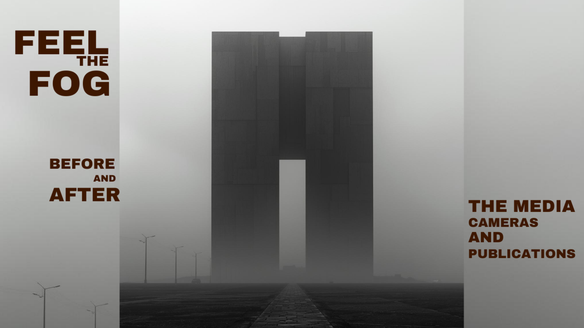An urban scene with a foggy atmosphere and modern architecture. A central building with a rectangular cutout at the base, surrounded by streetlights, and overlaid with text about the media, cameras, publications, and the fog.