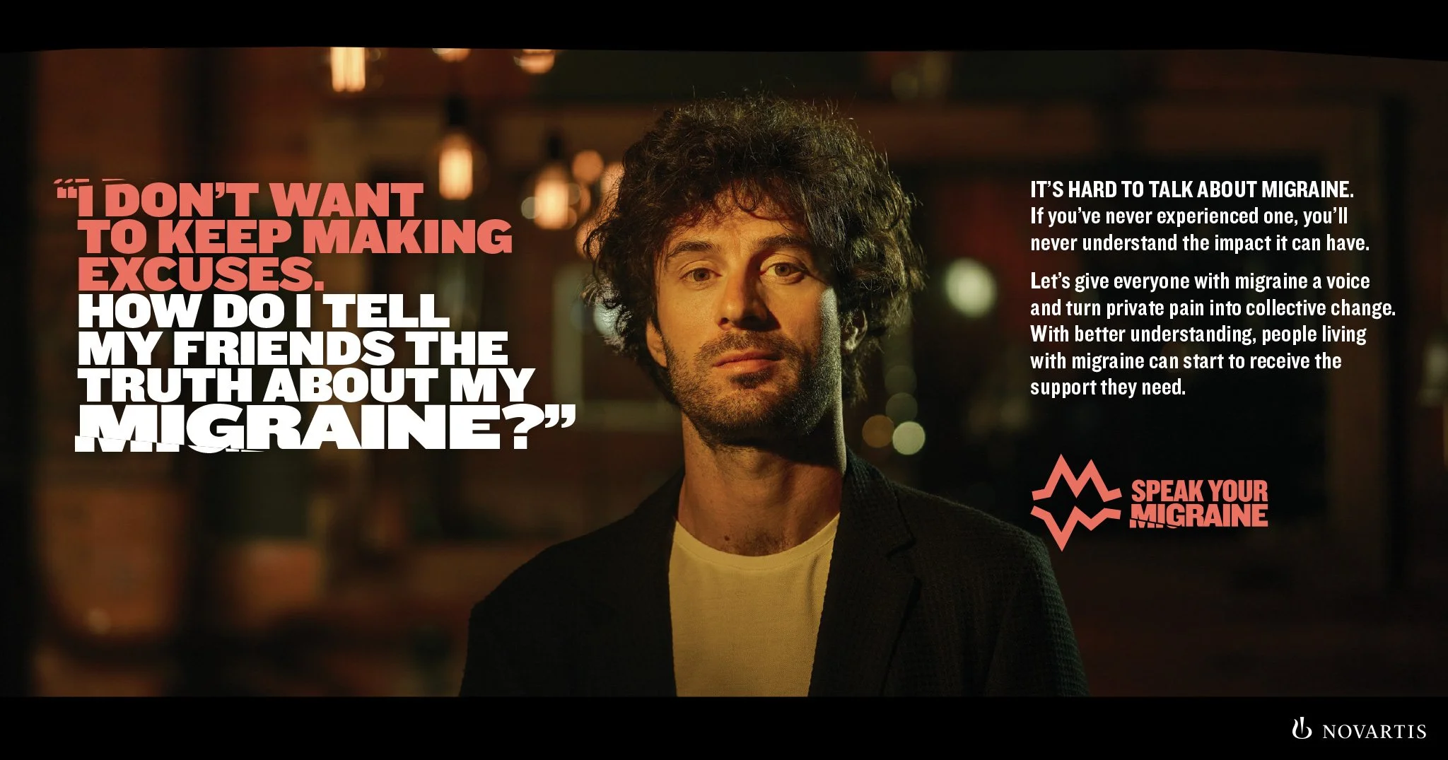 SPEAK FOR MIGRAINE CAMPAIGN NOVARTIS - Billboards