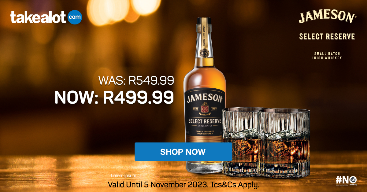JAMESON AISYE CAMPAIGN - TAKEALOT
Advertisement featuring Jameson Select Reserve Irish Whiskey with two glasses of whiskey on a wooden surface, promotional pricing, a 'Shop Now' button, and a background with warm, blurry lights.