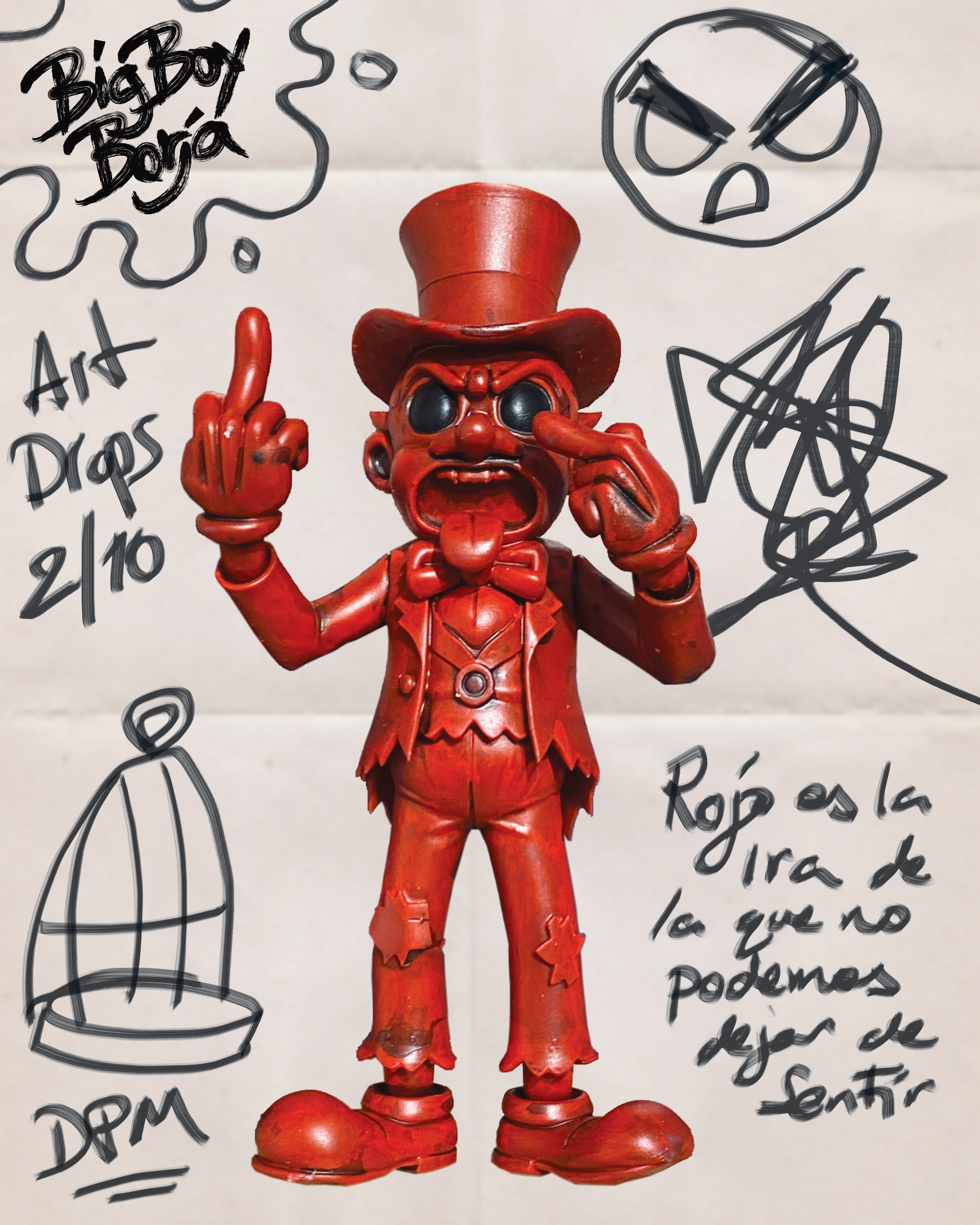 Red cartoon figure wearing a top hat, bow tie, and tattered suit, making a rude gesture with middle finger raised. Handwritten notes say "BigBoy Boja," "Air Dips 2/10," and "Rog en la boca de la que no podemos dejar de sentir." Doodles include angry 