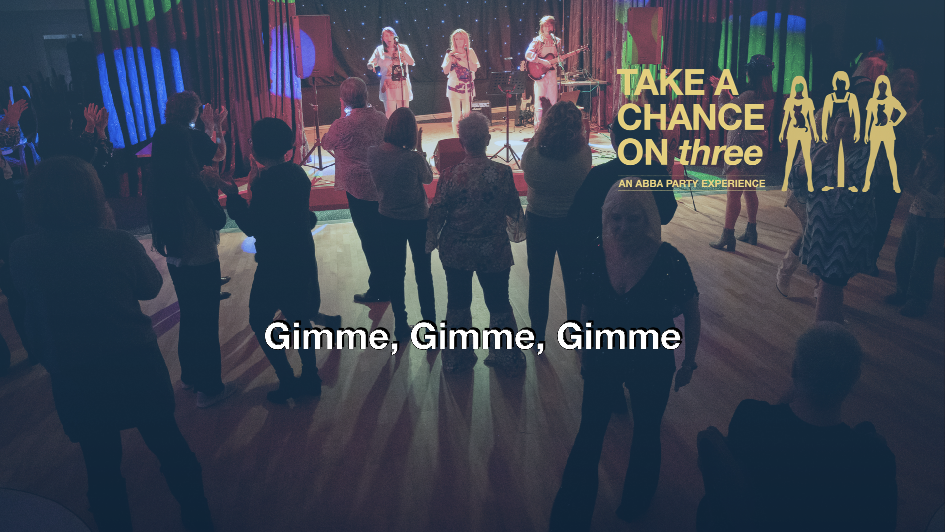 ake A Chance On Three - Gimme, Gimme, Gimme (A Man After Midnight) - Live
