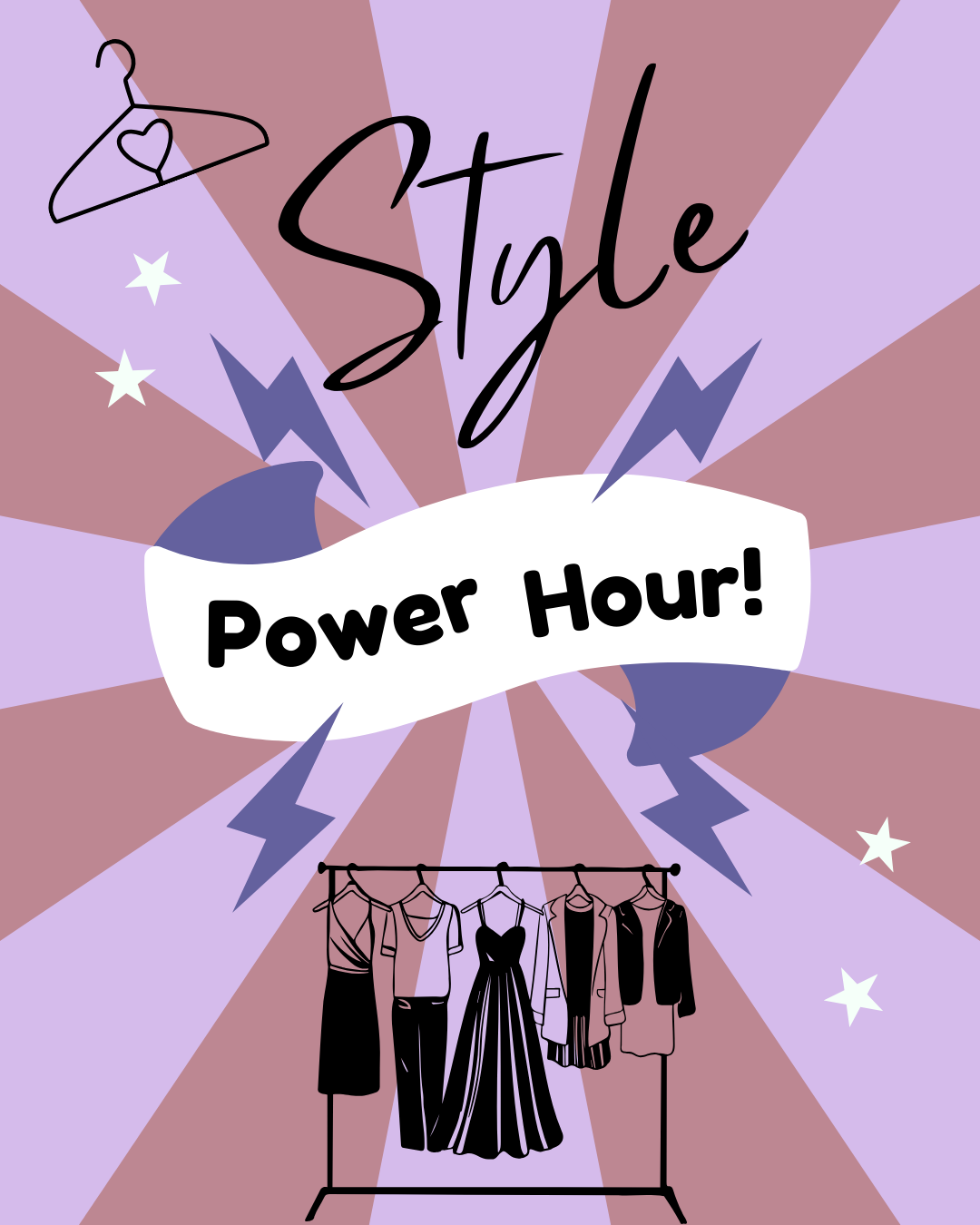 Graphic design promoting style power hour featuring a clothing rack with dresses and outfits, decorative lightning bolts, stars, and a hanger with a heart, with a purple and pink burst background.