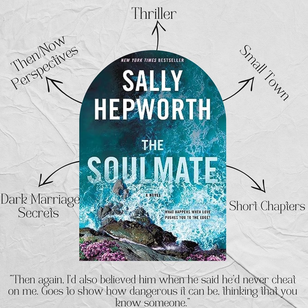 The Soulmate by Sally Hepworth
Rating:⭐️⭐️⭐️.5/5

The Soulmate centers around Pippa and Gabe, who live in a beautiful house on a seaside cliff known for suicides. Gabe is a stay-at-home dad to their two  four-year-old daughters while Pippa works as a