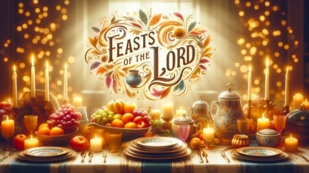 The Seven Feasts of The Lord