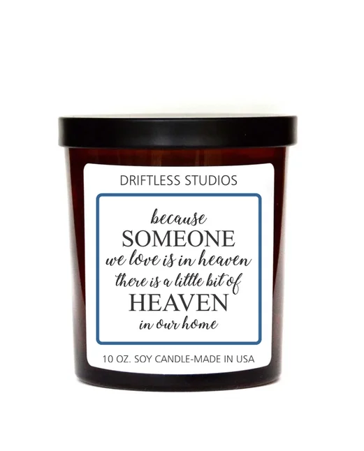 "Because Someone We Love is In Heaven" Candle